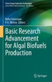 book Basic Research Advancement for Algal Biofuels Production