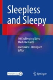 book Sleepless and Sleepy: 50 Challenging Sleep Medicine Cases