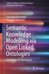 book Semantic Knowledge Modelling via Open Linked Ontologies: Ontologies in E-Governance