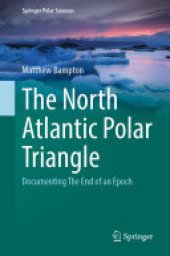 book The North Atlantic Polar Triangle: Documenting The End of an Epoch