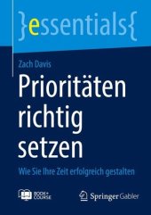 book Prioritäten richtig setzen: Wie Sie Ihre Zeit erfolgreich gestalten