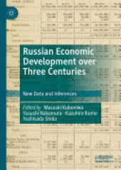 book Russian Economic Development over Three Centuries: New Data and Inferences