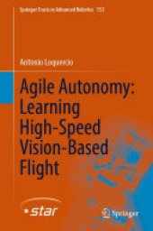 book Agile Autonomy: Learning High-Speed Vision-Based Flight