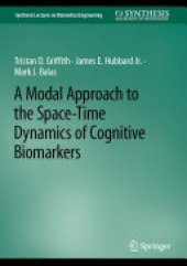 book A Modal Approach to the Space-Time Dynamics of Cognitive Biomarkers