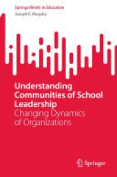 book Understanding Communities of School Leadership: Changing Dynamics of Organizations