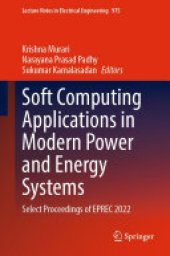 book Soft Computing Applications in Modern Power and Energy Systems: Select Proceedings of EPREC 2022