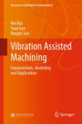 book Vibration Assisted Machining: Fundamentals, Modelling and Applications