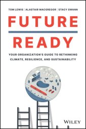 book Future Ready: Your Organization's Guide to Rethinking Climate, Resilience, and Sustainability