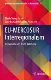 book EU-MERCOSUR Interregionalism: Diplomatic and Trade Relations