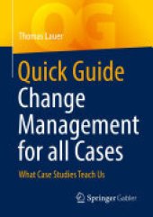 book Quick Guide Change Management for all Cases: What Case Studies Teach Us