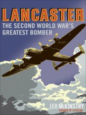 book Lancaster: The Second World War's Greatest Bomber