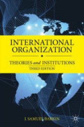 book International Organization: Theories and Institutions