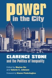 book Power in the City: Clarence Stone and the Politics of Inequality 