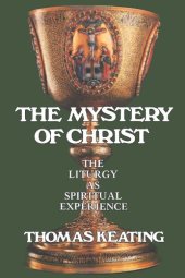 book Mystery of Christ: The Liturgy as Spiritual Experience