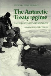 book The Antarctic Treaty Regime: Law, Environment and Resources 