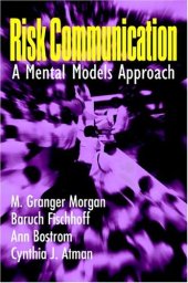 book Risk Communication: A Mental Models Approach