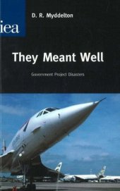 book They Meant Well: Government Project Disasters