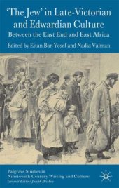 book 'The Jew' in Late-Victorian and Edwardian Culture: Between the East End and East Africa 