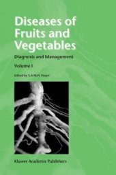 book Diseases of Fruits and Vegetables: Diagnosis and Management