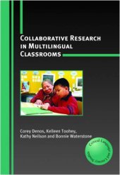 book Collaborative Research in Multilingual Classrooms 