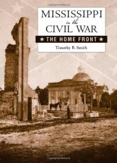 book Mississippi in the Civil War: The Home Front 