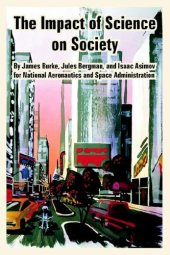 book Impact of Science on Society, The