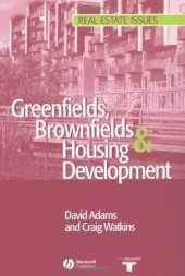 book Greenfields, Brownfields and Housing Development 