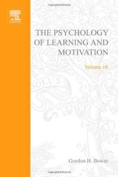 book Psychology of Learning and Motivation, Vol. 18