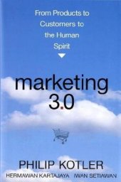 book Marketing 3.0: From Products to Customers to the Human Spirit