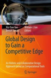 book Global Design to Gain a Competitive Edge: An Holistic and Collaborative Design Approach based on Computational Tools 