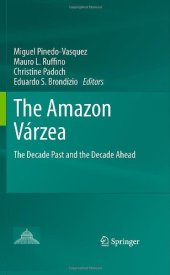 book The Amazon Várzea : The Decade Past and the Decade Ahead