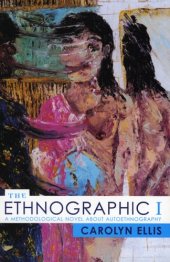 book The Ethnographic I: A Methodological Novel about Autoethnography 