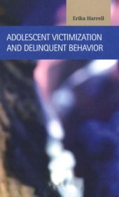 book Adolescent Victimization and Delinquent Behavior 