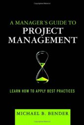 book A Manager's Guide to Project Management: Learn How to Apply Best Practices