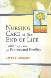 book Nursing Care at the End of Life: Palliative Care for Patients and Families