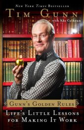 book Gunn's Golden Rules: Life's Little Lessons for Making It Work