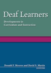 book Deaf Learners: Developments in Curriculum and Instruction