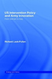 book US Intervention Policy and Army Innovation: From Vietnam to Iraq 