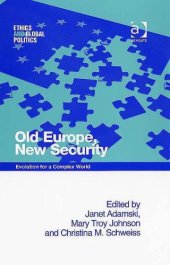 book Old Europe, New Security: Evolution for a Complex World 