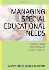 book Managing Special Educational Needs: A Practical Guide for Primary and Secondary Schools