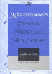 book Microeconomics: Essays in Theory and Applications