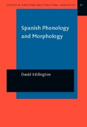 book Spanish Phonology and Morphology: Experimental and Quantitative Perspectives