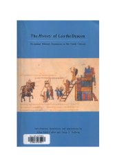 book The History of Leo the Deacon: Byzantine Military Expansion in the Tenth Century 