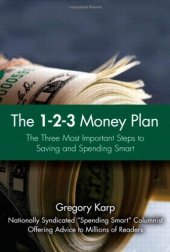 book The 1-2-3 Money Plan: The Three Most Important Steps to Saving and Spending Smart