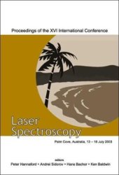 book Laser Spectroscopy: Proceedings of the XVI International Conference, Palm Cove, Queensland, Australia 13-18 July 2003