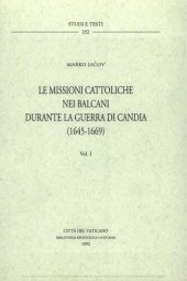 book Le missioni cattoliche nei Balcani durante la guerra di Candia (1645-1669)