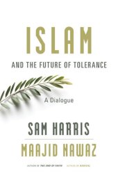 book Islam and the Future of Tolerance