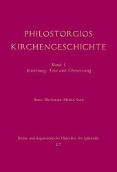 book Philostorgios: Kirchengeschichte. Band 1: Einleitung, Text und Übersetzung. Band 2: Kommentar