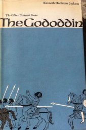 book The Gododdin: The Oldest Scottish Poem