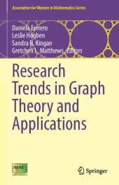 book Research Trends in Graph Theory and Applications (Association for Women in Mathematics Series, 25)